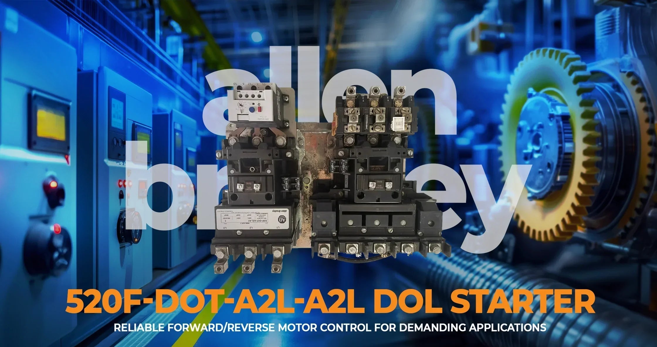 Blog Article: A Complete Guide to the Allen-Bradley 520F-DOT-A2L-A2L DOL Starter - Industrial Electrical Warehouse