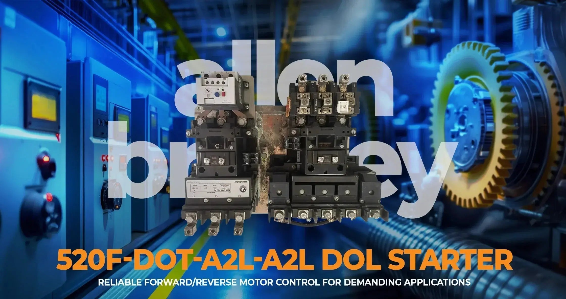 Blog Article: A Complete Guide to the Allen-Bradley 520F-DOT-A2L-A2L DOL Starter - Industrial Electrical Warehouse