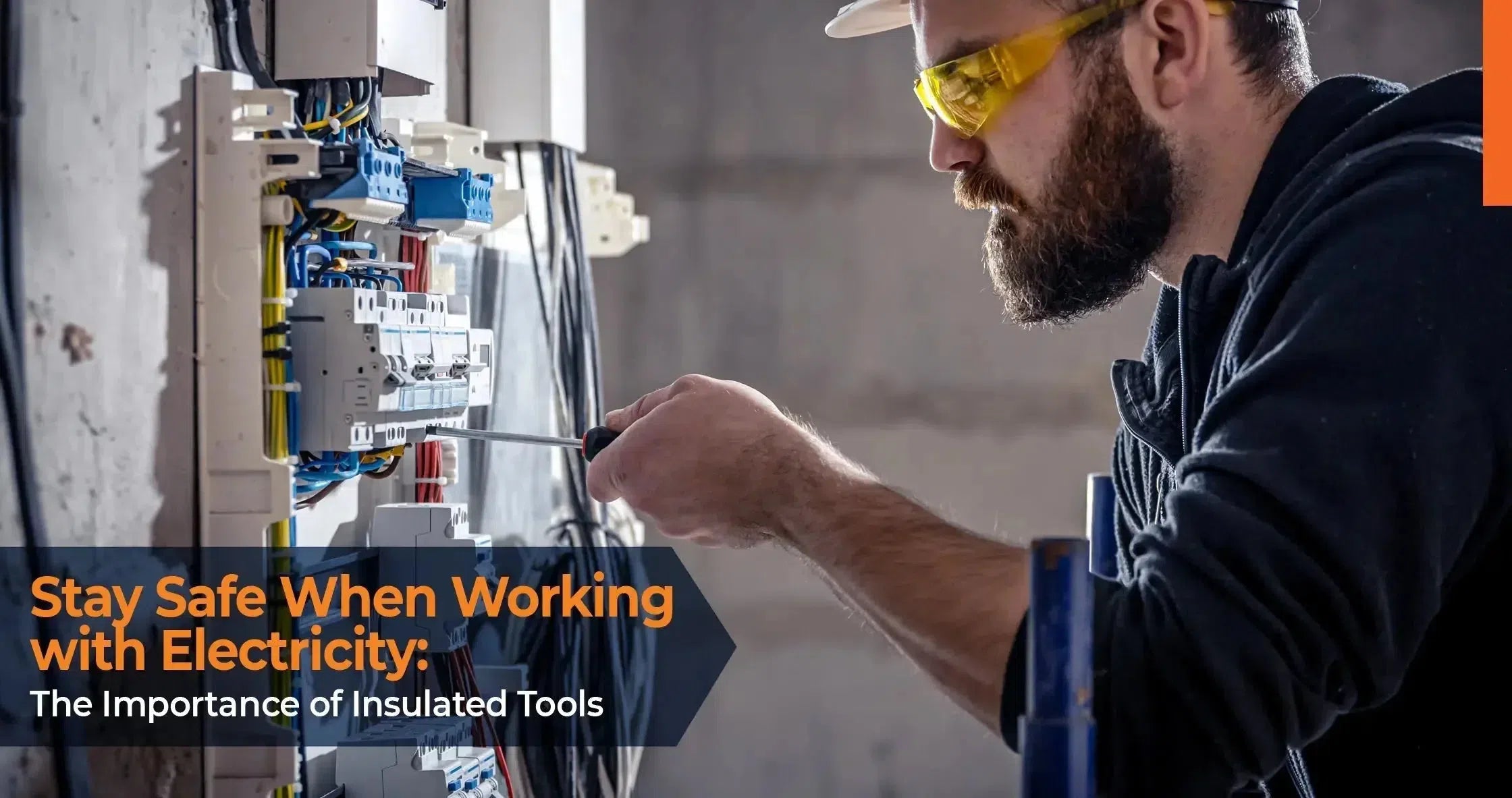 How Insulated Tools Can Save Your Life: A Guide to Electrical Safety - Industrial Electrical Warehouse
