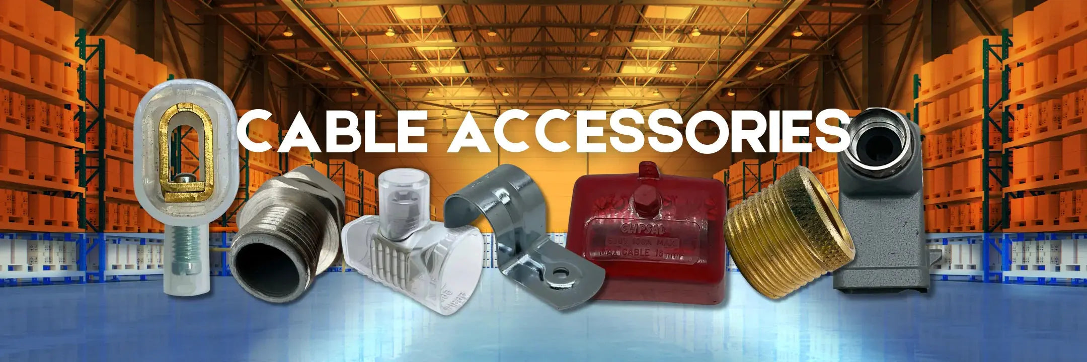 Shop-Cable-Accessories-Collection-Online-at-Industrial-Electrical-Warehouse