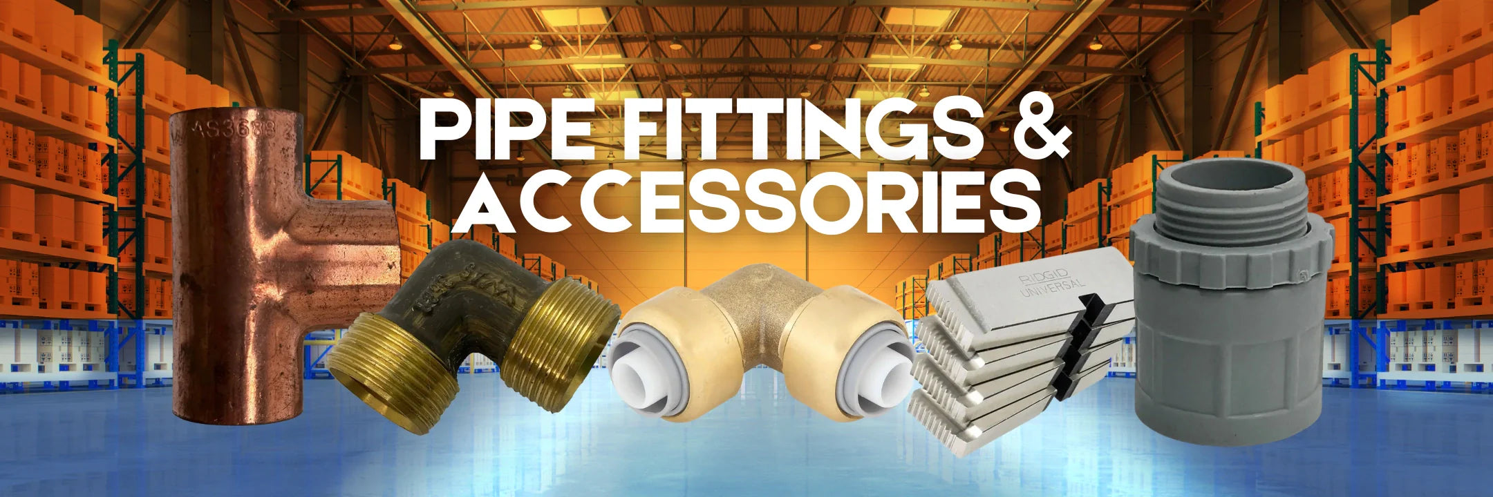 Shop-Pipe Fittings & Accessories-Collection-Online-at-Industrial-Electrical-Warehouse