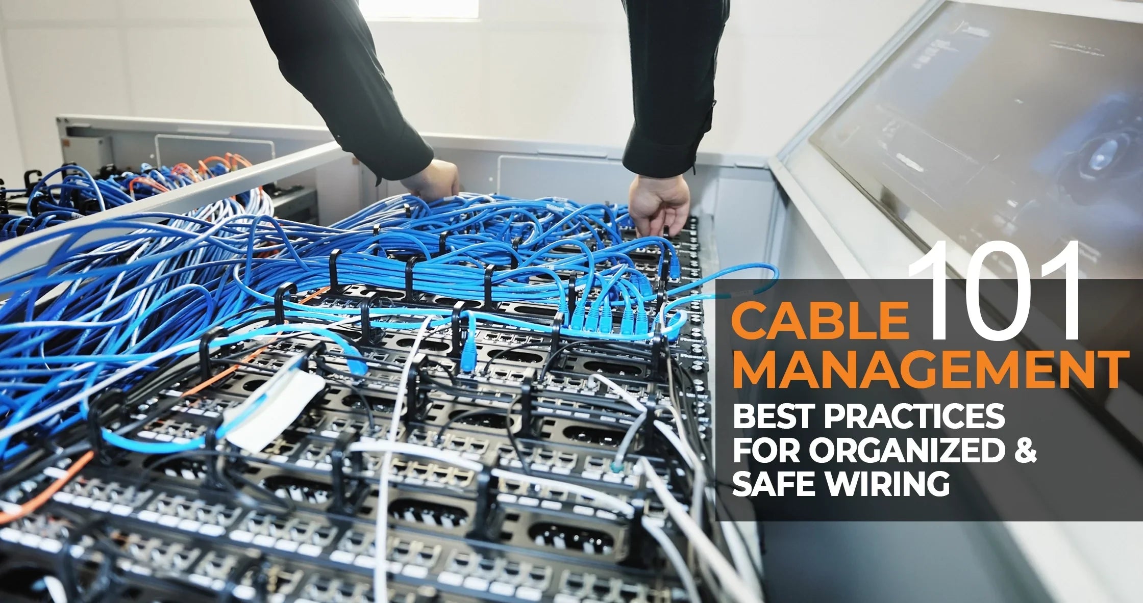 Cable Management 101: Best Practices for Organized and Safe Wiring - Industrial Electrical Warehouse