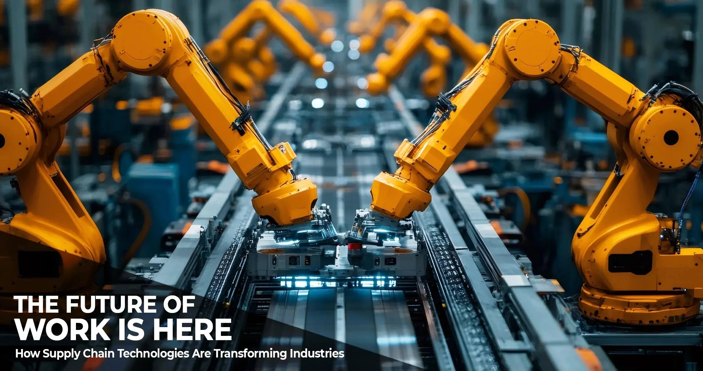 Future Chain Supply Chain Technologies: How Are they Reshaping the Future of Work