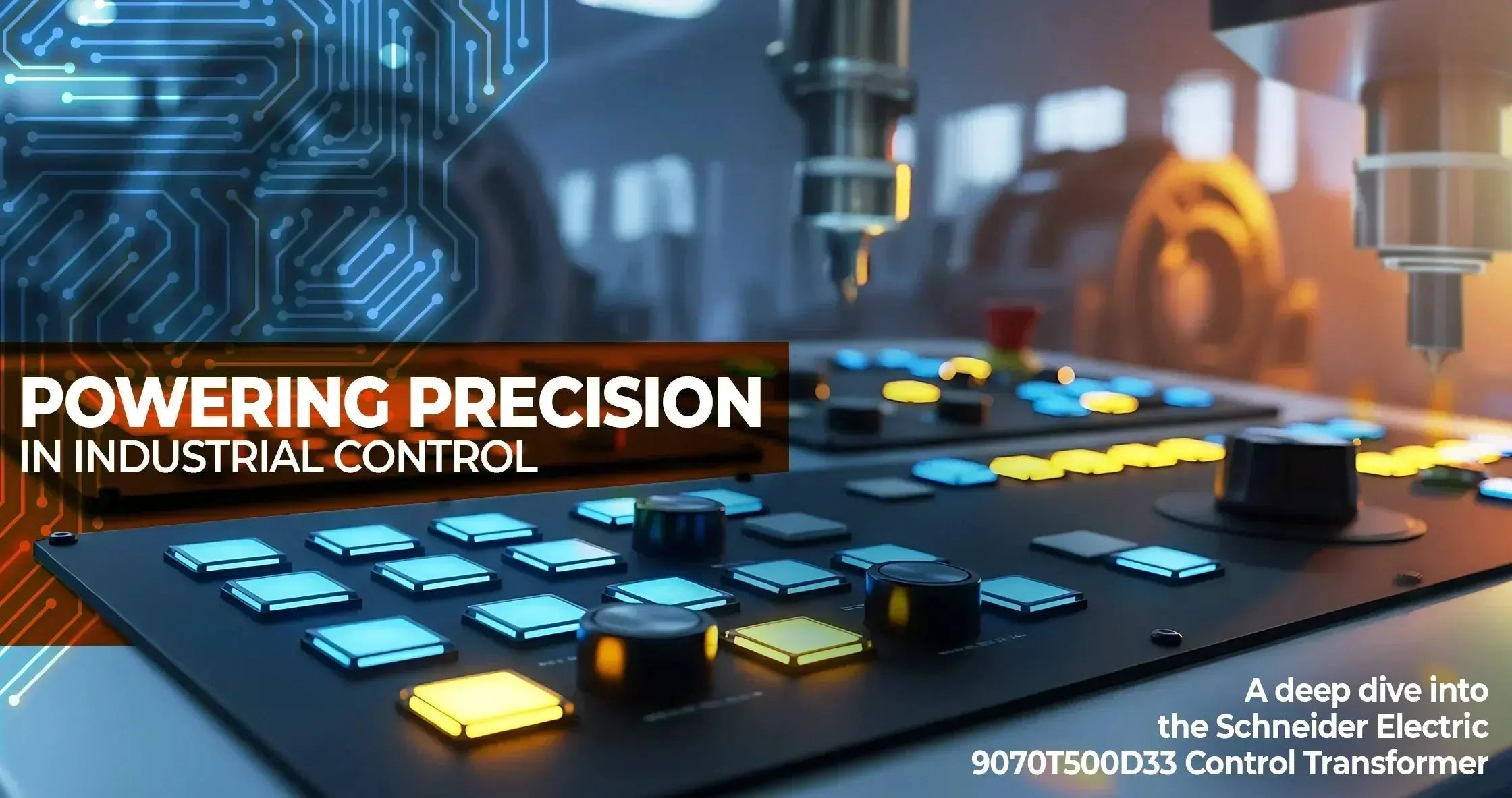Understanding the Schneider Electric 9070T500D33 Control Transformer: A Complete Guide for Industrial Control Applications - Industrial Electrical Warehouse