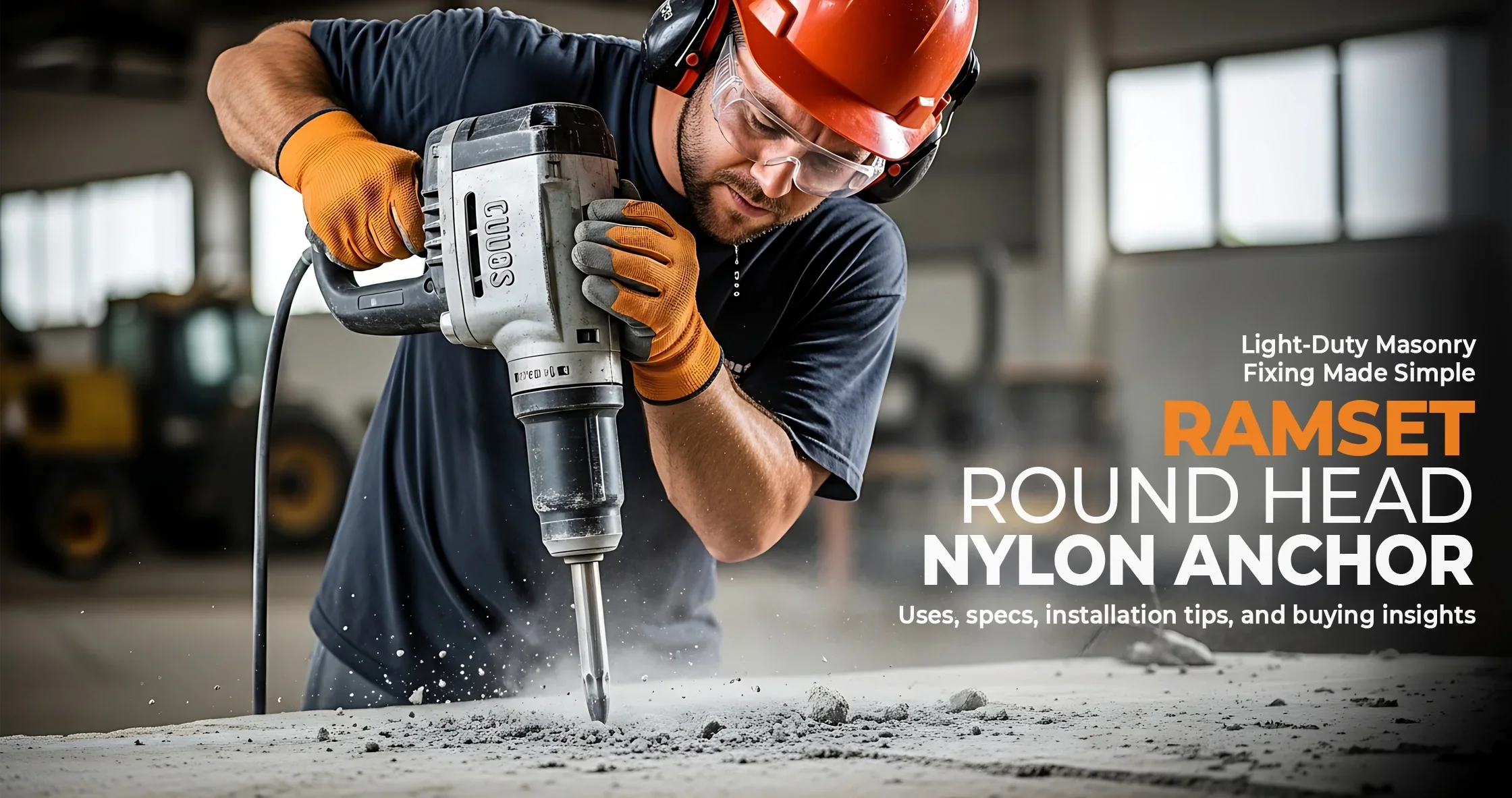 Ramset Round Head Nylon Anchor: Uses, Specs & Installation