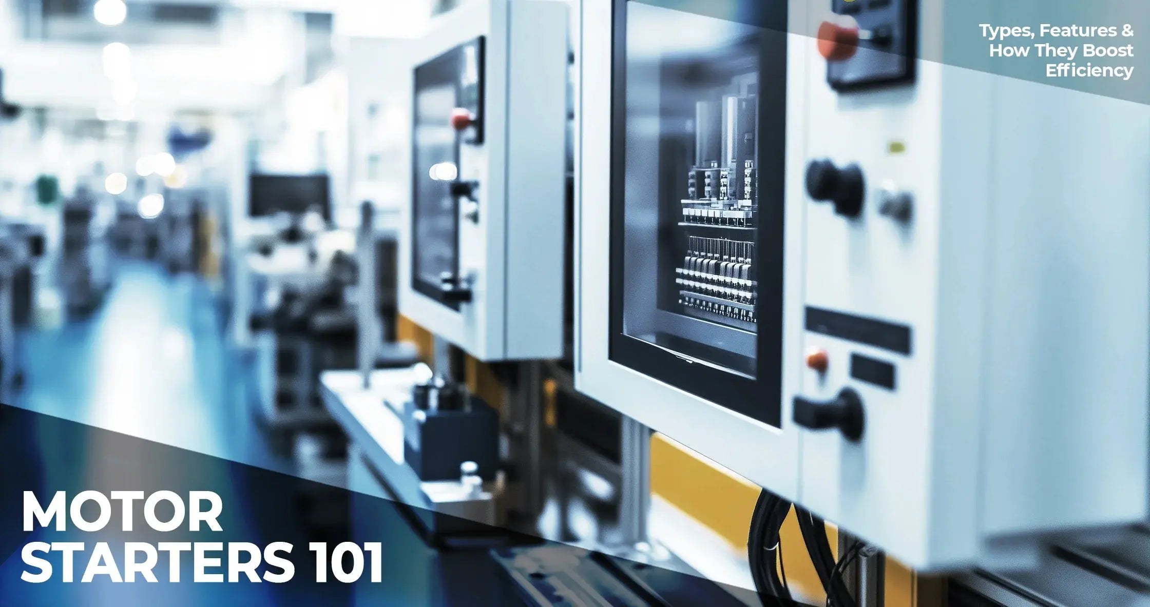 Motor Starter 101: Types, Features, and How They Enhance Efficiency - Industrial Electrical Warehouse