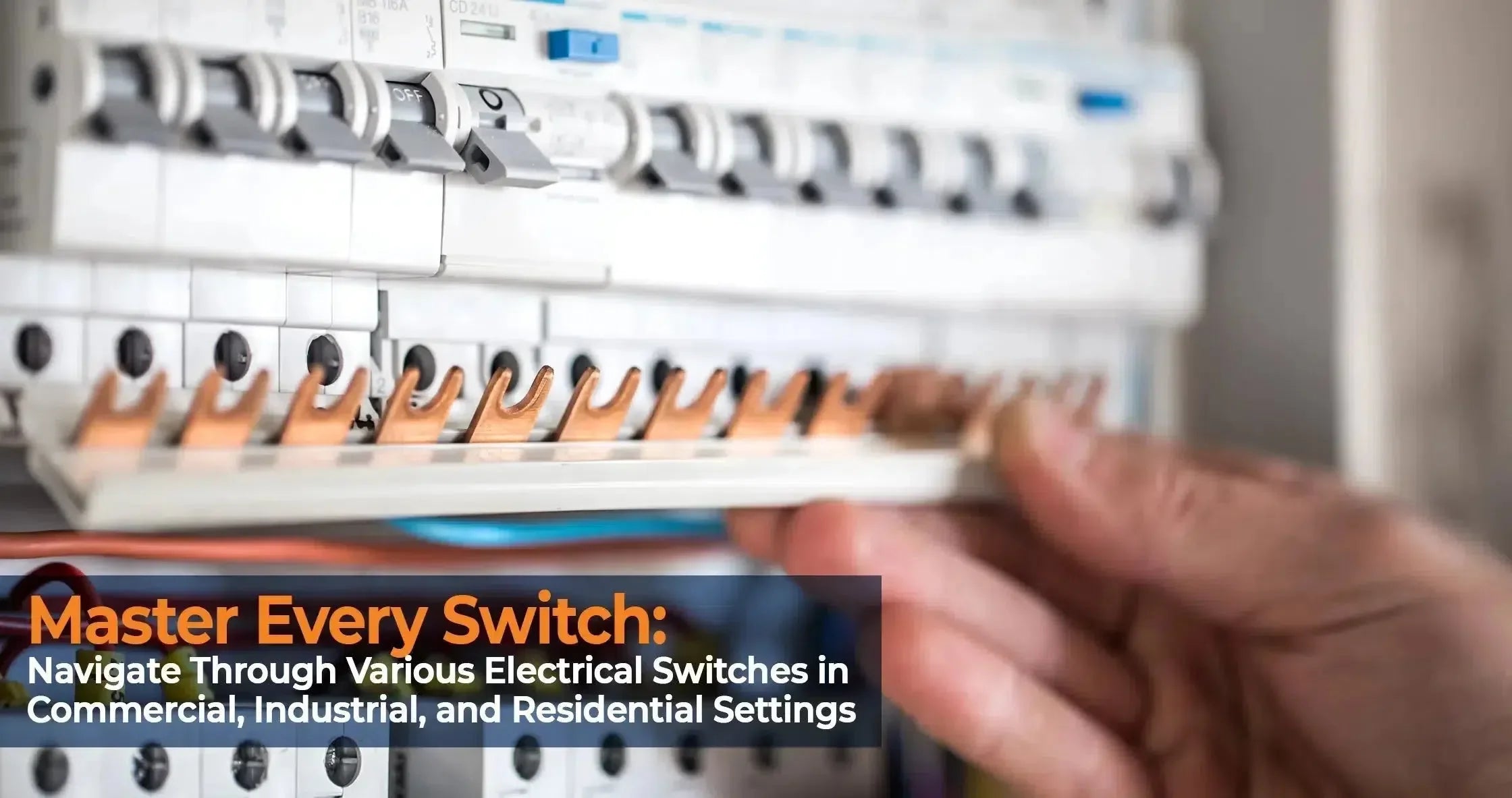 Switch Electric Provider Electrical Switches: A Guide on Understanding its Various Types
